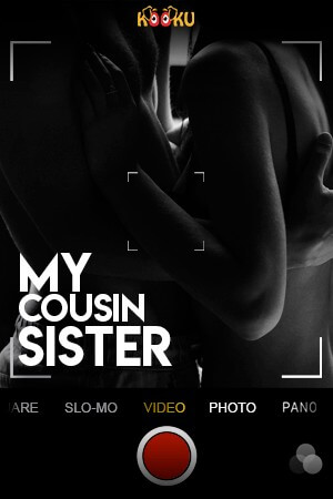My Cousin Sister Web Series every reviews and ratings